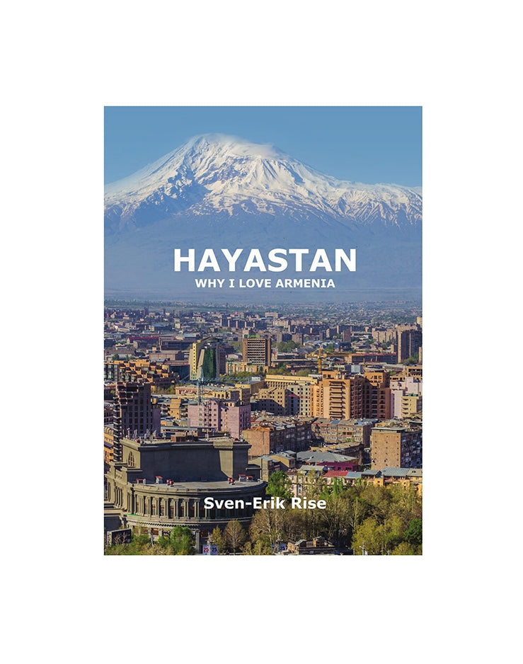 Hayastan – Why I Love Armenia Book